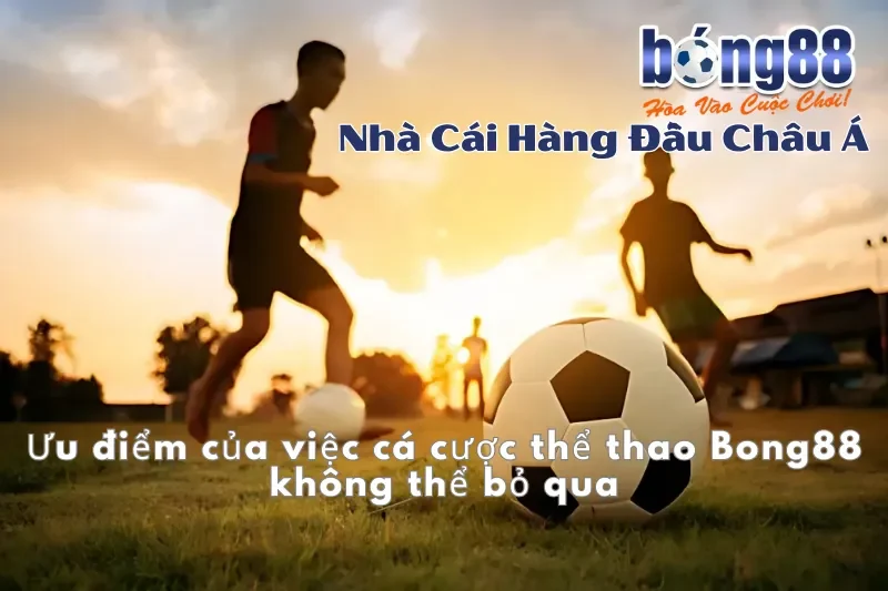 Cá Cược Thể Thao Bong88: Bóng Đá 1000+ Trận/Tuần, Bóng Rổ, eSports - GELUJO Cá Cược Thể Thao Bong88: Bóng Đá 1000+ Trận/Tuần, Bóng Rổ, eSports - GELUJO