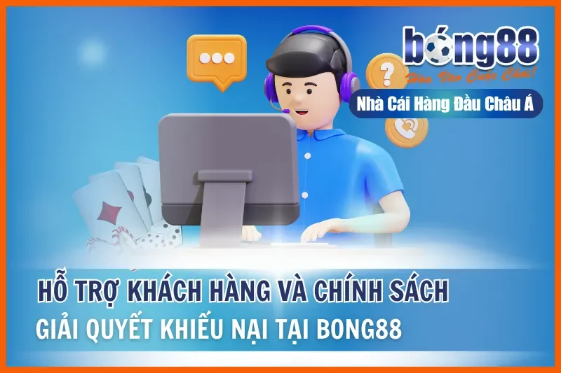 Hỗ Trợ Khách Hàng Bong88 24/7: Hotline 0988 688 688, Chat & Khiếu Nại - GELUJO