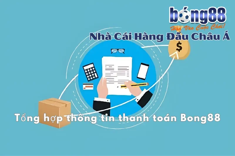 Thanh Toán Bong88: So Sánh 5 Phương Thức Nạp Rút Chi Tiết 2026 - GELUJO Thanh Toán Bong88: So Sánh 5 Phương Thức Nạp Rút Chi Tiết 2026 - GELUJO