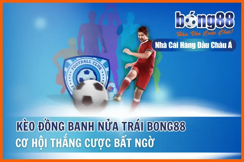 Kèo Đồng Banh Nửa Trái (0.25) Là Gì? Cơ Chế Chia Đôi & Bảng Kịch Bản - GELUJO Kèo Đồng Banh Nửa Trái (0.25) Là Gì? Cơ Chế Chia Đôi & Bảng Kịch Bản - GELUJO
