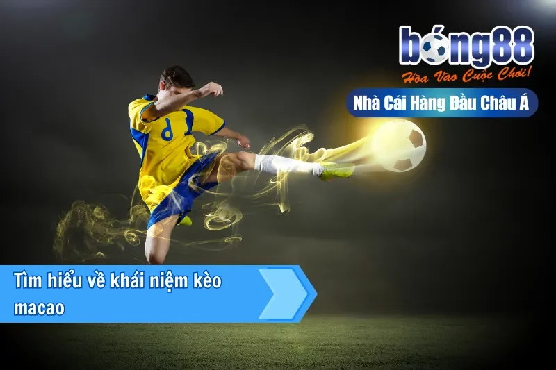 Kèo Macao (Hong Kong) Là Gì? Một Công Thức Đọc Mọi Bảng Kèo Bong88 - GELUJO Kèo Macao (Hong Kong) Là Gì? Một Công Thức Đọc Mọi Bảng Kèo Bong88 - GELUJO