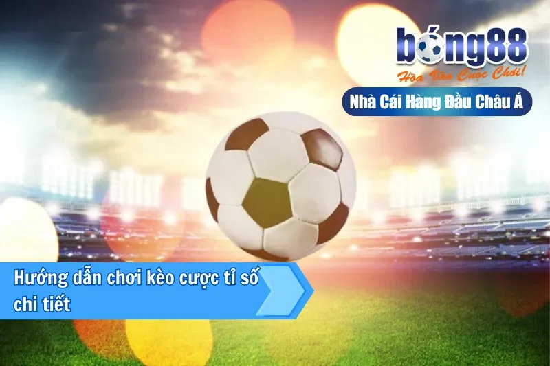 Kèo Tỉ Số Là Gì? Bảng Phân Bố Thống Kê & Chiến Thuật Rải Tỷ Số 2026 - GELUJO