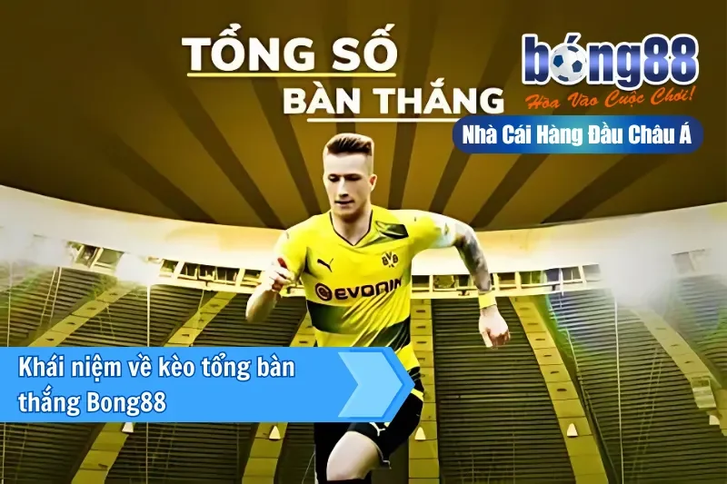 Kèo Tổng Bàn Thắng Là Gì? Bảng 4 Khoảng & So Sánh Với Tài Xỉu - GELUJO Kèo Tổng Bàn Thắng Là Gì? Bảng 4 Khoảng & So Sánh Với Tài Xỉu - GELUJO