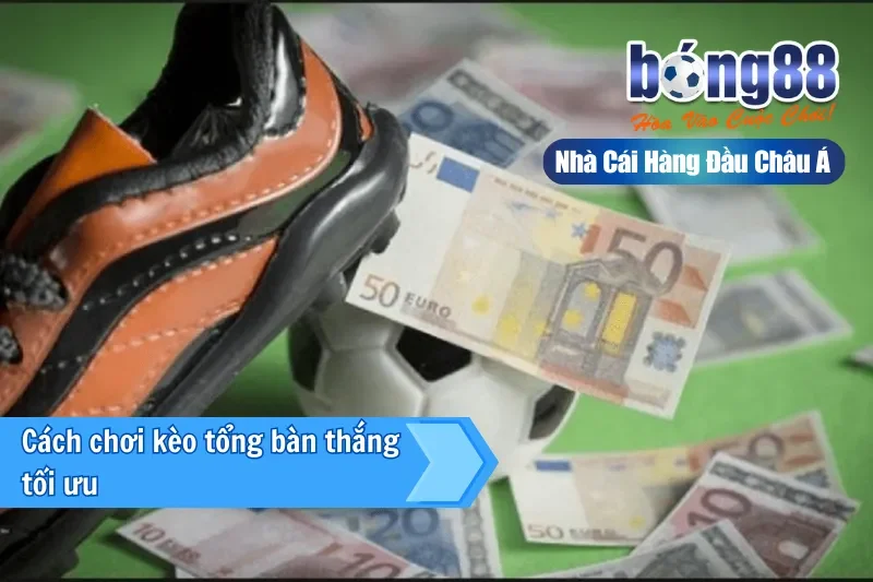 Kèo Tổng Bàn Thắng Là Gì? Bảng 4 Khoảng & So Sánh Với Tài Xỉu - GELUJO Kèo Tổng Bàn Thắng Là Gì? Bảng 4 Khoảng & So Sánh Với Tài Xỉu - GELUJO