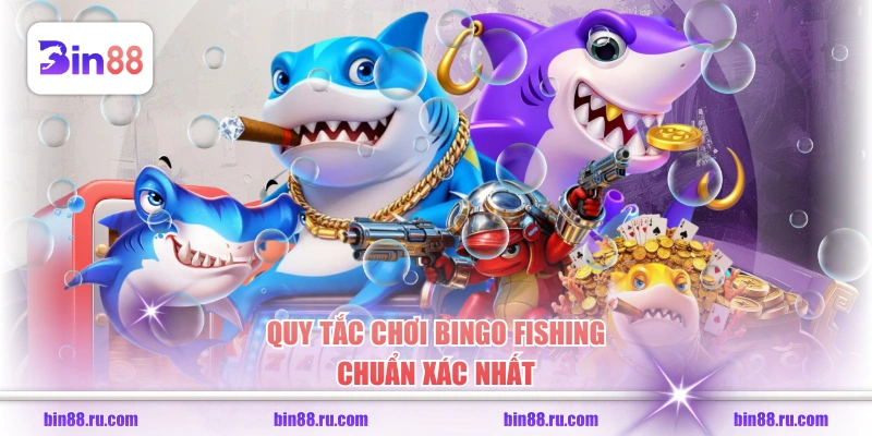 Bingo Fishing - Đại Chiến Đại Dương Săn Ngay Thưởng Lớn - GELUJO
